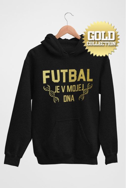 Futbalová mikina Futbal je v mojej DNA GOLD COLLECTION